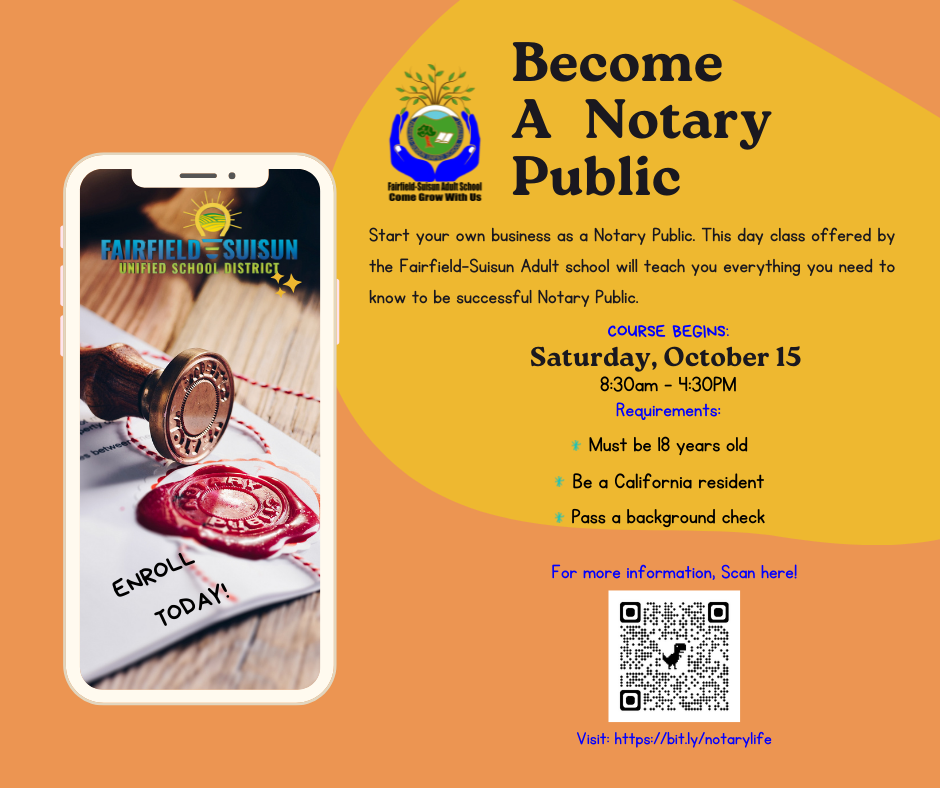 Become a Notary Public. Saturday Oct 15 8:30a-4:30p | Must be 18, Be a california resident, pass a background check QR code at bottom right of image.